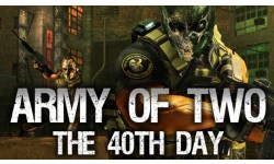 Army of Two army of two the 40th day banner