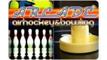 Arcade Air Hockey & Bowling