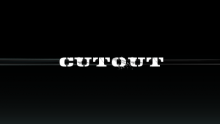 CutOut - 1