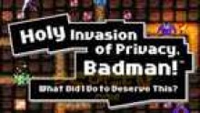 holy-invasion-of-privacy-badman