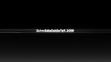 SchMeDiaSchEnTeR 2009 1
